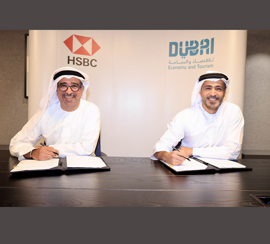 DEPARTMENT OF ECONOMY AND TOURISM AND HSBC SIGN MOU TO HIGHLIGHT DUBAI’S POSITION AS A GLOBAL LIVEABILITY HUB