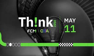 FCM HAILS INAUGURAL TH!NK EVENT AS GLOBAL SUPERCHARGER TO INDUSTRY INNOVATION & CHANGE 