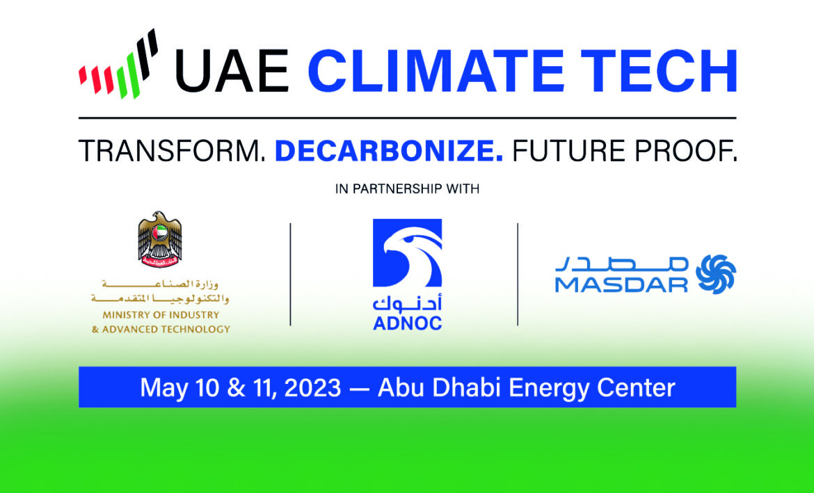  Over 1,000 global industry leaders and innovators to convene at UAE CLIMATE TECH, in Abu Dhabi