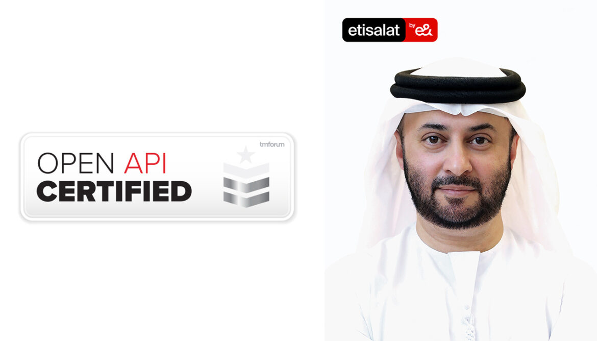 etisalat by e& attains TM Forum’s silver certification for Open API conformance
