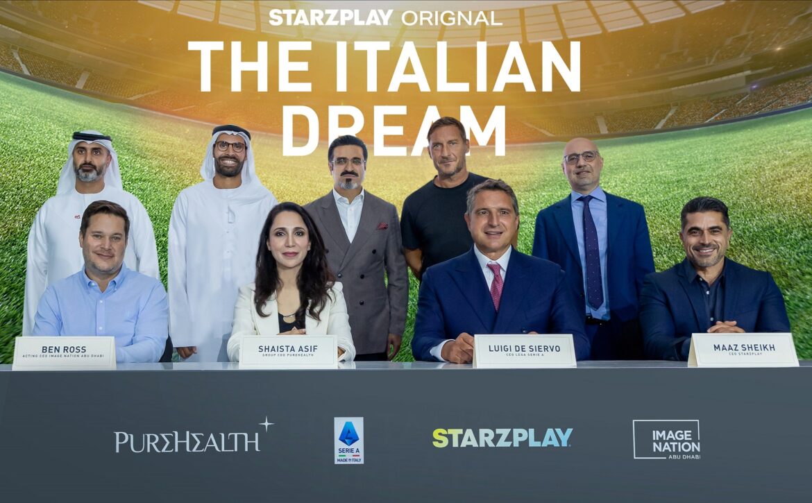 STARZPLAY partners with Lega Serie A, PureHealth, and Image Nation Abu Dhabi to launch the original football talent show “The Italian Dream”